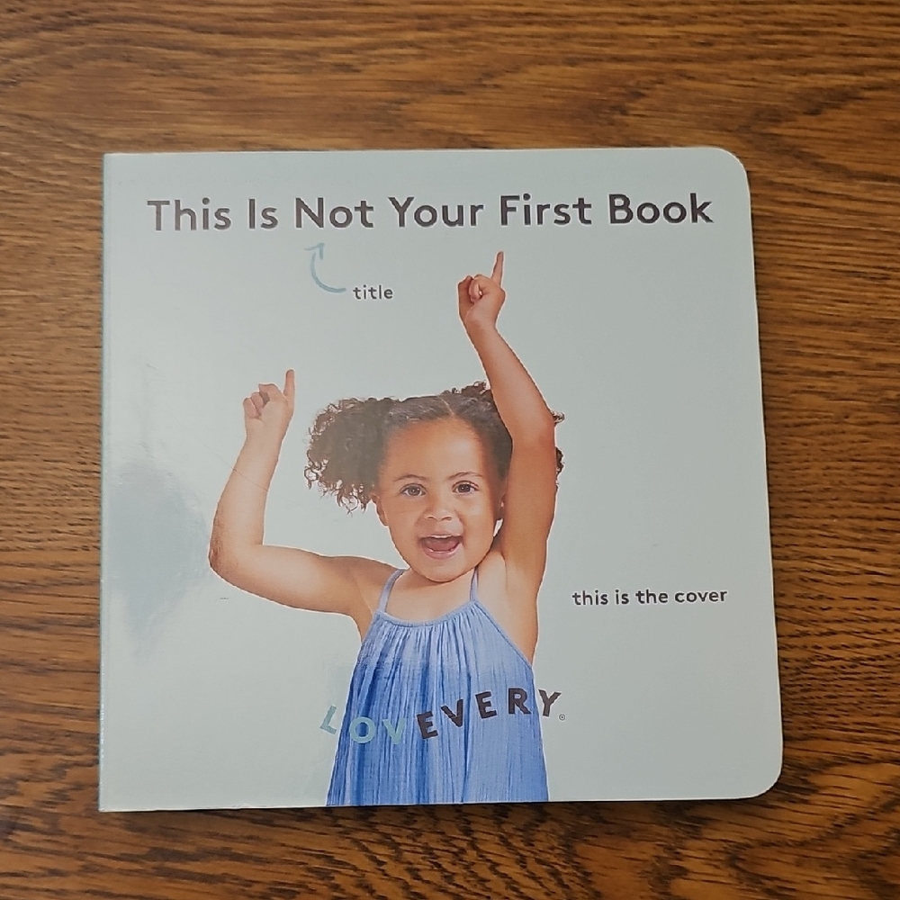 Lovevery Board Book - This Is Not Your First Book